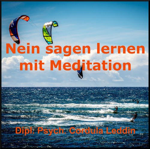 Nein sagen lernen mit Meditation