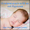 Kinderwunsch erfüllen mit Hypnose